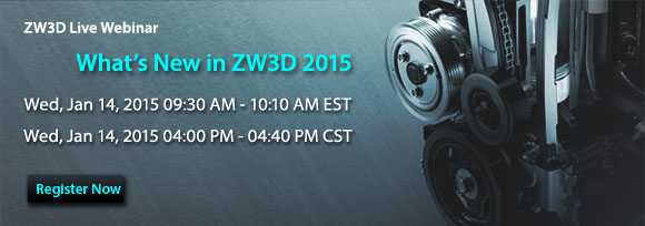 Join live webinar to learn more about ZW3D CAD/CAM 2015